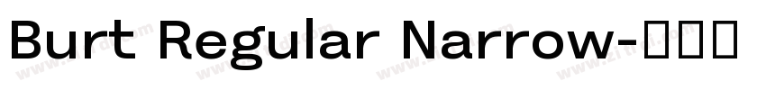 Burt Regular Narrow字体转换